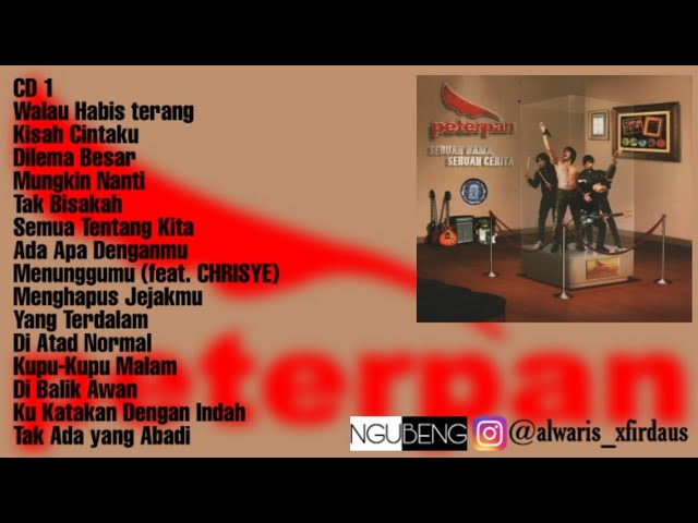 Peterpan - Sebuah Nama, Sebuah Cerita Full Album (2008) CD 1 class=