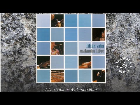 La Hora Azul, Ciclo de escuchas Shagradas: "Malambo libre"/ Lilián Saba