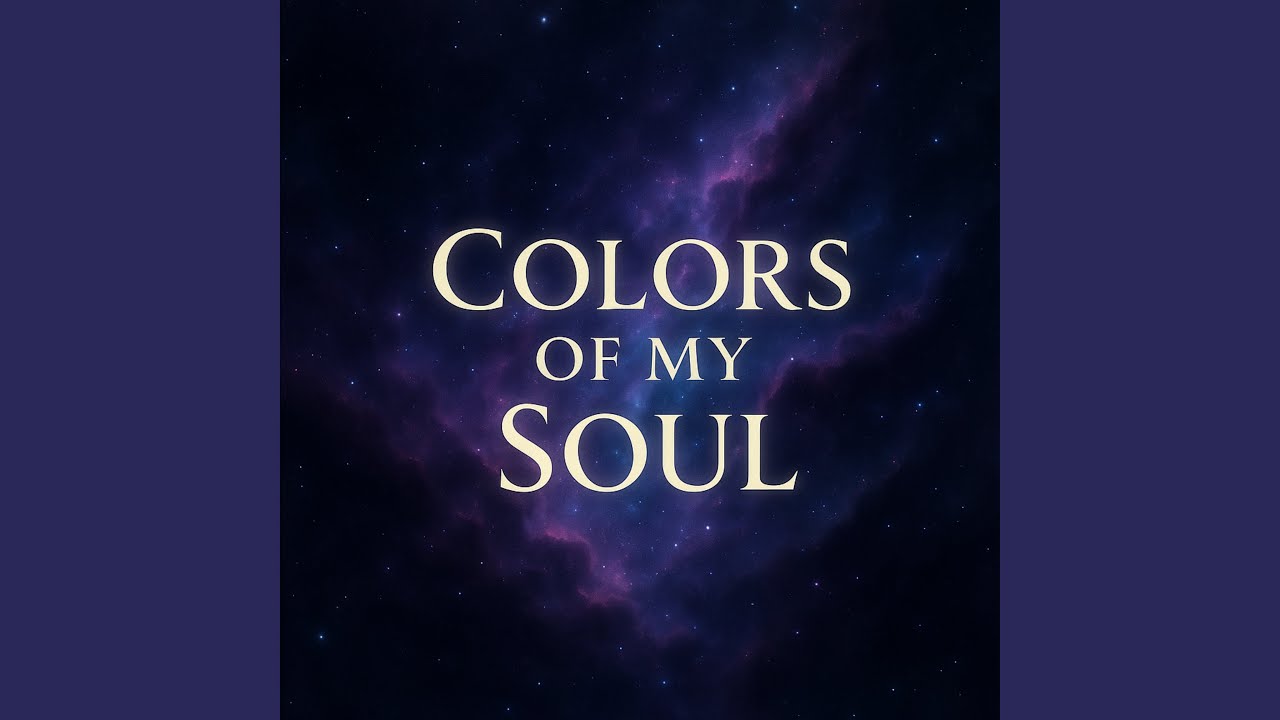 Colors of My Soul