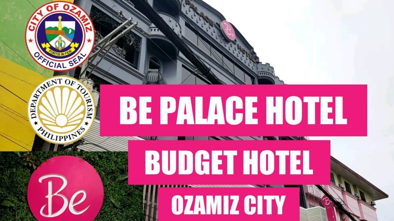 BE PALACE HOTEL - Ozamiz City