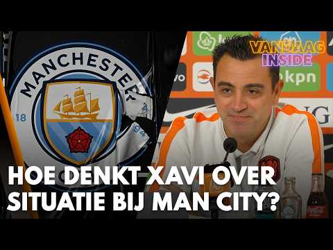 Hoe denkt Xavi Hernández over de situatie bij Manchester City?