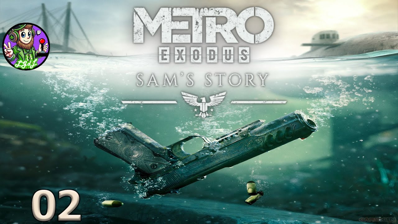 🕹️ 02. METRO EXODUS: SAM'S STORY [DLC] [LUTIN_65] LET'S PLAY [TWITCH/FR]