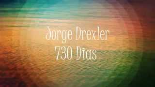 Video thumbnail of "730 dias Jorge drexler Letra"
