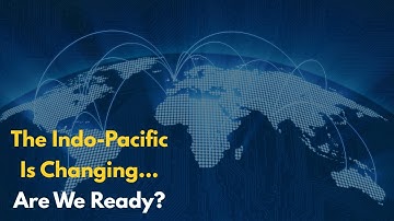 The Indo-Pacific Is Changing. Here’s How… | Register for IPRD 2025