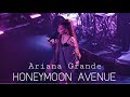 Ariana Grande - Honeymoon Avenue - London - September 2018 Mp3