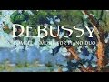 Debussy: Complete Music for Piano Duo (Full Album)