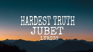 HARDEST TRUTH - JUBET(lyrics visuals)