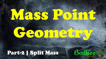 Mass Point Geometry Split Mass Concept