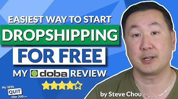 Easiest Way To Start Dropshipping For FREE - My Review Of Doba (FULL TUTORIAL)