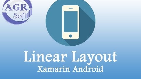 Xamarin Android - 1 Linear Layout