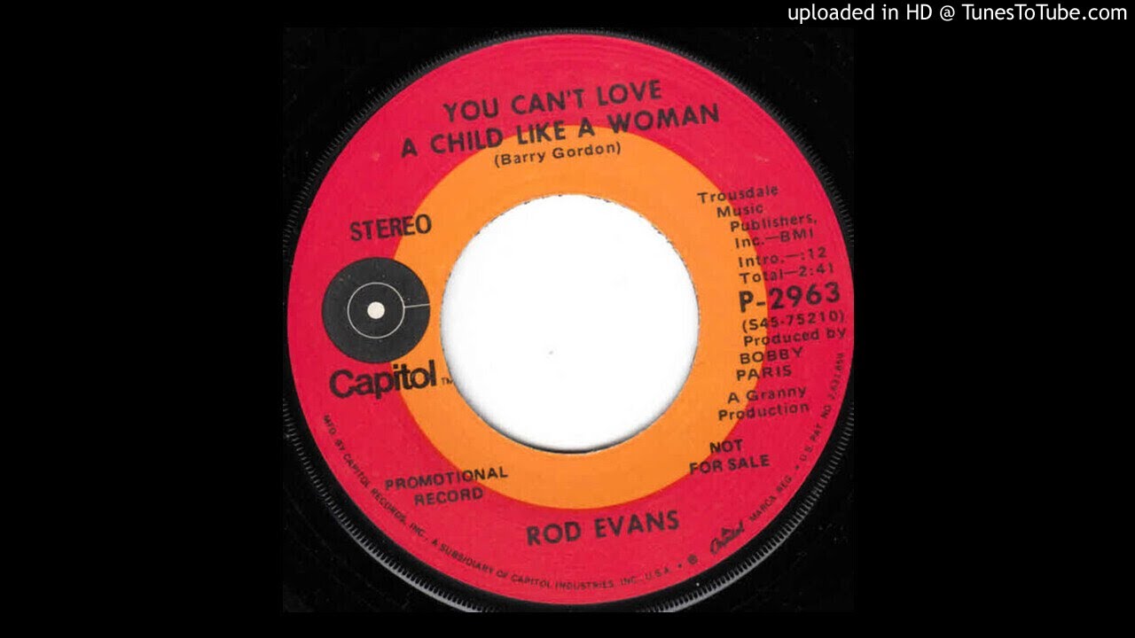 Rod Evans - 1970 - You Can't Love A Child Like A Woman