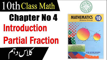 10th Class Mathematics| Chapter 4 |Partial Fraction| introduction | Letest Video | Minahil Khan