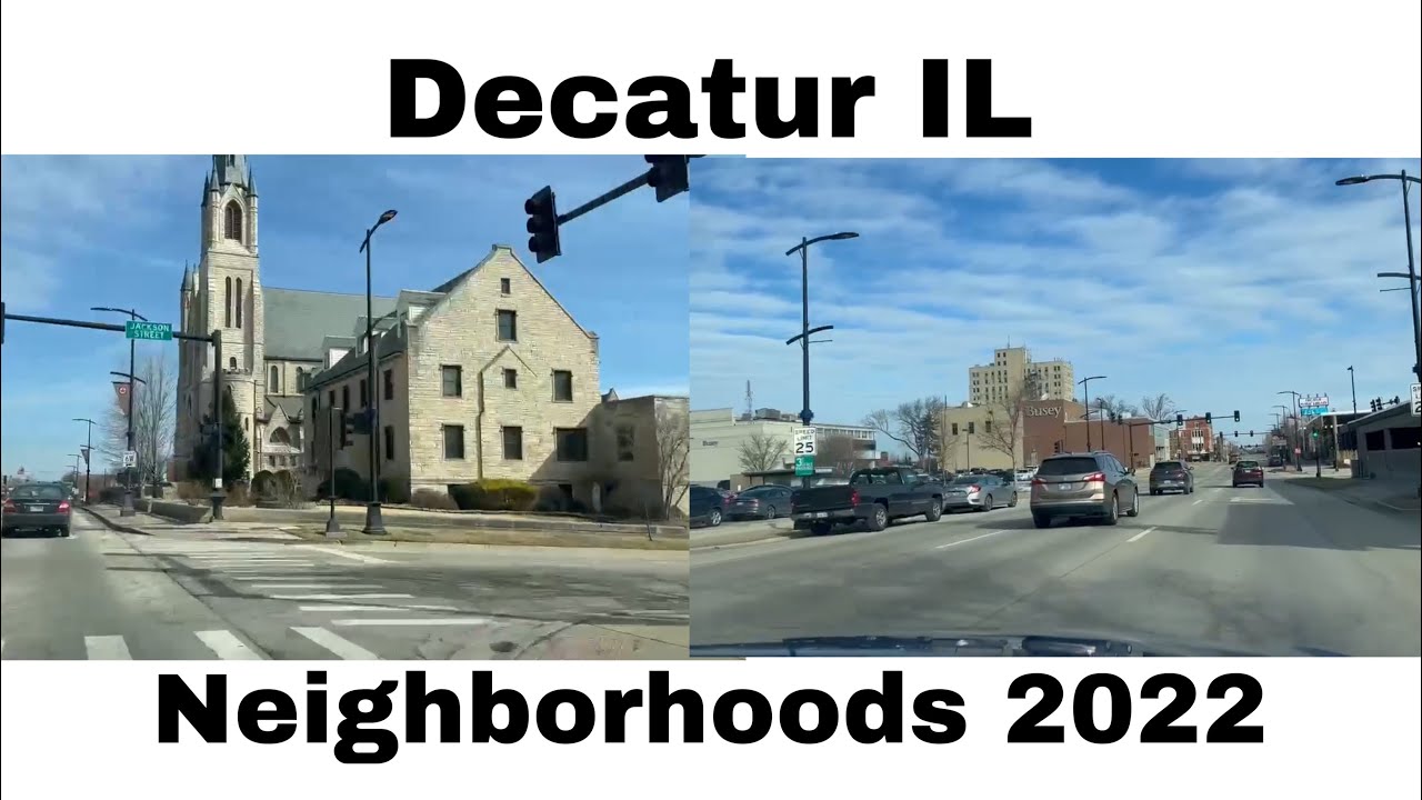 Decatur IL neighborhoods 2022 YouTube