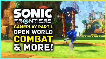 Sonic Frontiers - Gameplay Part 1! Open World Exploring, Boss Fights, Cyberspace, Combat & More!