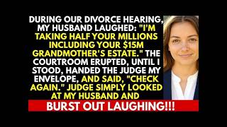 Full My Husband Mocked Me In Court  “I’ll Take Half Your Millions ” My Envelope To The Judge Made Him News