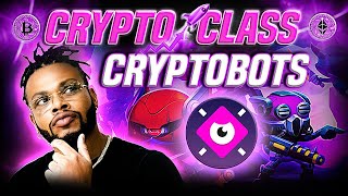 🔥 CRYPTO CLASS: CRYPTOBOTS | 10,000 UNIQUE CRYPTOBOTS | FULLY PLAYBALE NFT GAME CHARACTER