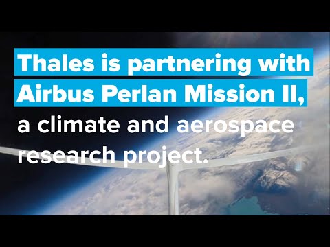 Joining forces with Airbus Perlan Mission II project to create the highest ever wifi hotspot -Thales