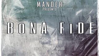 Bona Fide - Mander | New Punjabi Songs 2024 | Latest Punjabi Songs 2024