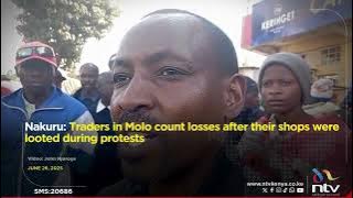 Nakuru: Traders in Molo count losses after their shops were looted during protests