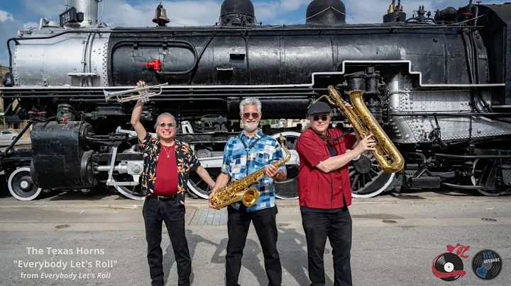 The Texas Horns - "Everybody Let's Roll" (feat. Ca...