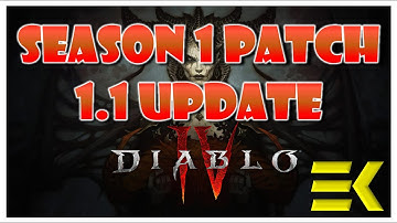 DIABLO IV PATCH 1.1 NOTES SEASON 1 UPDATE