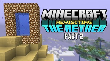 Revisiting The Aether: Part 2 - We Made It!