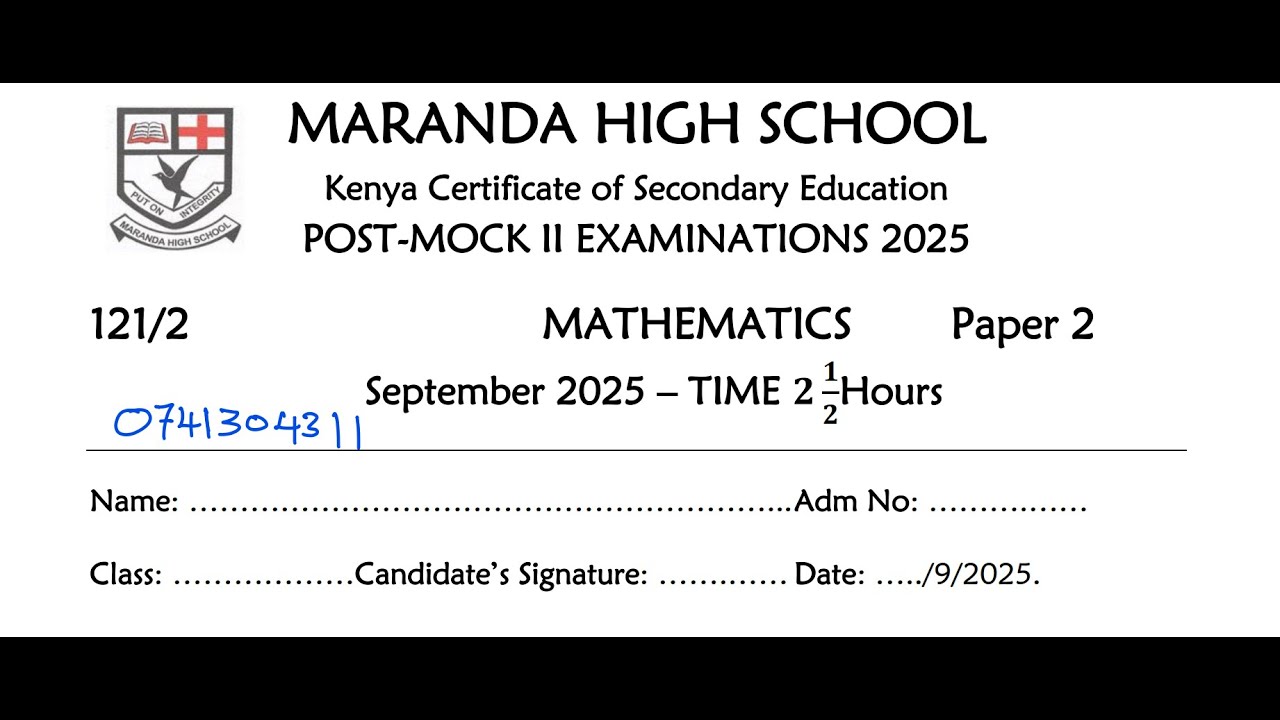 MARANDA HIGHSCHOOL POSTMOCK 2, MATHEMATICS PAPER 2 SECTION 1 2025 - YouTube