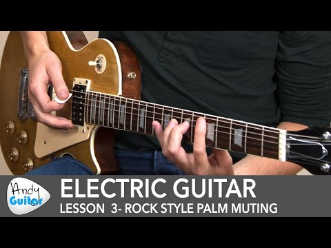 Electric Guitar Lesson 3 - Rock Style Palm Muting (aka Chugs!)