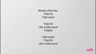 D'yani x Chronic Law - Tidal lyrics