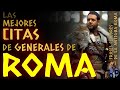 LAS MEJORES CITAS DE LA ANTIGUA ROMA | GENERALES Y MILITARES ROMANOS | The Greatest Roman Quotes