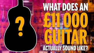 What Does An 11000 Acoustic Guitar Actually Sound Like???