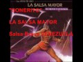 SONERITO - La Salsa Mayor - SALSA DURA VENEZUELA = SON BORICUA