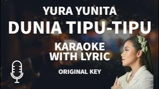 Download lagu YURA YUNITA DUNIA TIPU-TIPU TANPA VOKAL KARAOKE WITH LYRIC