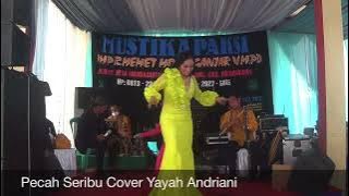 Pecah Seribu Cover Yayah Andriani (LIVE SHOW LEGOKJAWA PANGANDARAN)