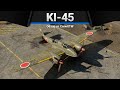 Ki-45 otsu ОДИН РАЗ в War Thunder