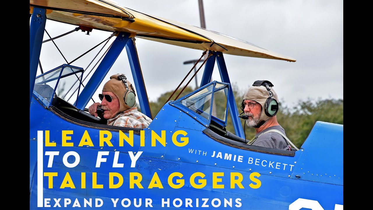Learning To Fly Tailwheel - YouTube