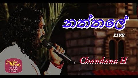 CHANDANA H - NATHTHALE(Live @ Rupavahini)