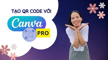 Hướng dẫn sử dụng Canva - Tạo QR code vào hình ảnh thiết kế trong vòng 1 phút | HT mmo