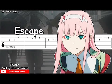 Darling In the Franxx ED 5 - Escape Guitar Tutorial | TAB