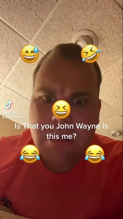 Is That You John Wayne Is This Me Is that you John Wayne is this me - YouTube