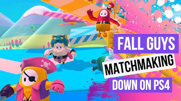 Fall Guys Matchmaking Down PS4