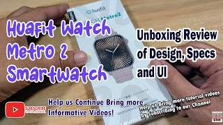 AOLON Huafit Watch Metro 2 Smartwatch - Unboxing Review of Design Specs and UI