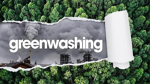 WHAT IS "GREENWASHING"?