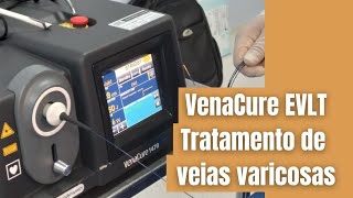 VenaCure EVLT - Soluções a laser para tratamento endovenoso de veias varicosas.