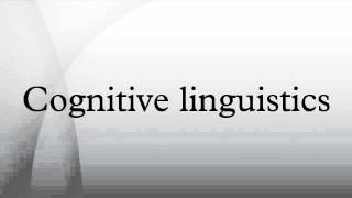 Cognitive linguistics