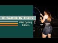 Summer in Italy: Ultra Cycling Edition