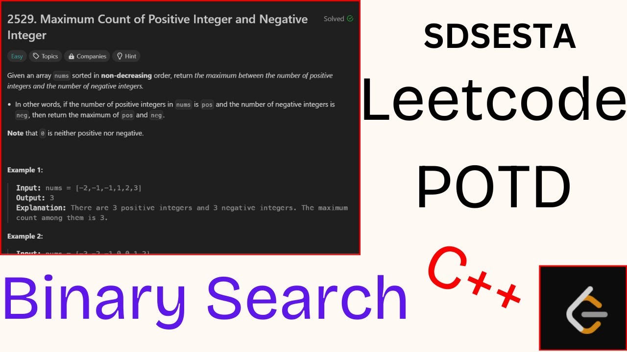 Binary Search || Leet Code 2529 || POTD || C++ || Solution - YouTube