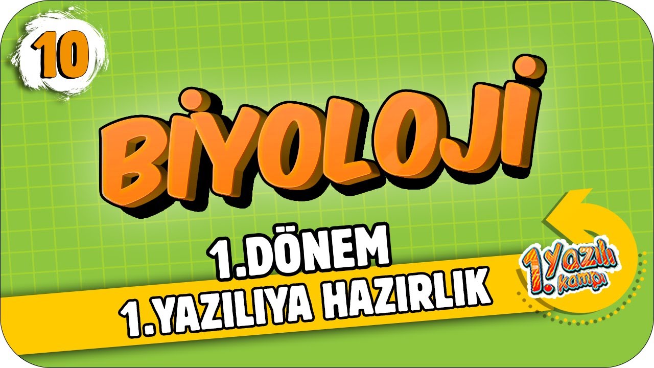 10.Sınıf Biyoloji 1.Dönem 1.Yazılıya Hazırlık | 2021 📝