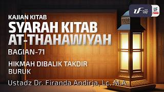 Ath-Thahawiyah #71: Hikmah DIbalik Takdir Buruk