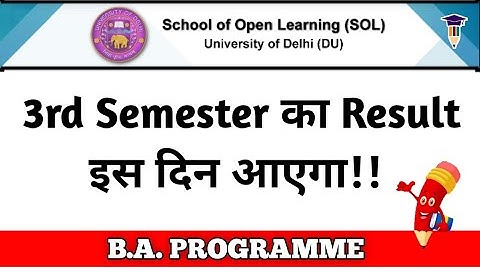 SOL | 3rd Semester BA (P) Result will be declared on this day | Third Semester Result Update | Co...